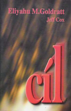 CÍL - PROCES TRVALÉHO ZLEPŠOVÁNÍ - Goldratt E.M.