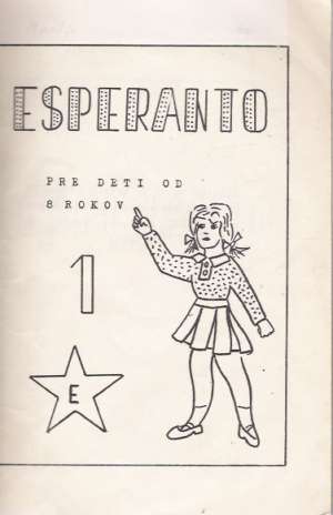 ESPERANTO PRE DETI OD 8 ROKOV - Kolektív autorov