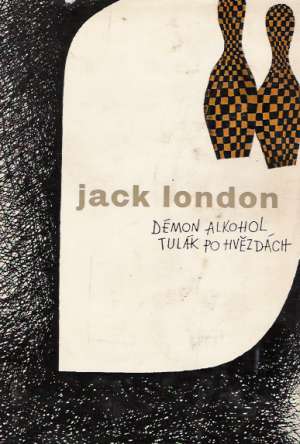 DÉMON ALKOHOL, TULÁK PO HVĚZDÁCH - London Jack