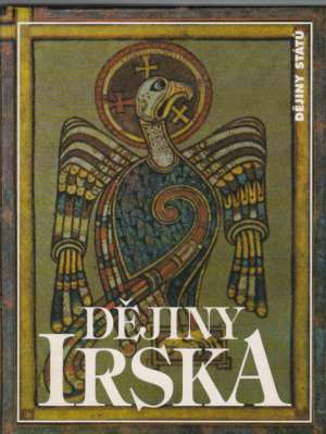DĚJINY IRSKA - Moody Th. W. a kol.