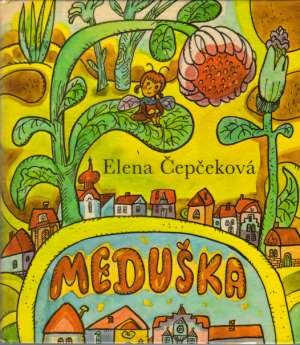 MEDUŠKA - Čepčeková E.