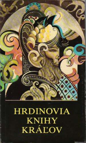 HRDINOVIA KNIHY KRÁĽOV - Ulug-Zadeová N.