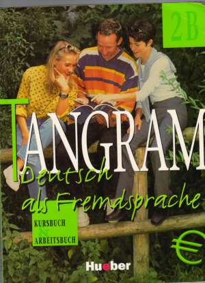 TANGRAM DEUTSCH ALS FREMDSPRACHE 2B - KURSBUCH UND ARBEITSBUCH - Dallapiazza / Eduard von Jan / Schonherr