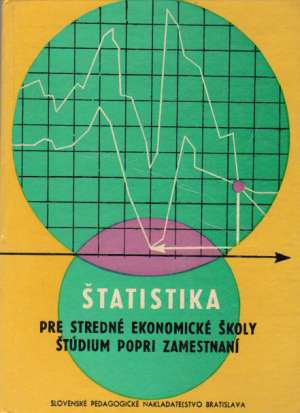 ŠTATISTIKA PRE STREDNÉ EKONOMICKÉ ŠKOLY... - Kozíková E.