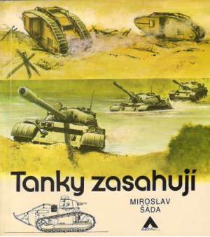 TANKY ZASAHUJÍ - Šáda Miroslav