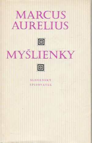 MYŠLIENKY - Aurelius Marcus