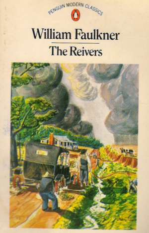 THE REIVERS - Faulkner William