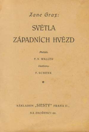 SVĚTLA ZÁPADNÍCH HVĚZD - Gray Zane