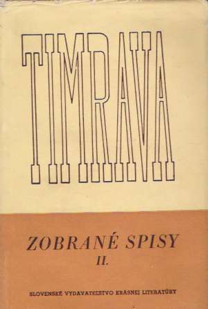ZOBRANÉ SPISY II. - Timrava Božena Slančíkova