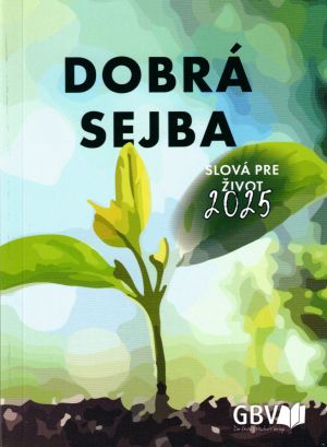 Dobrá sejba 2025 - Kolektív autorov
