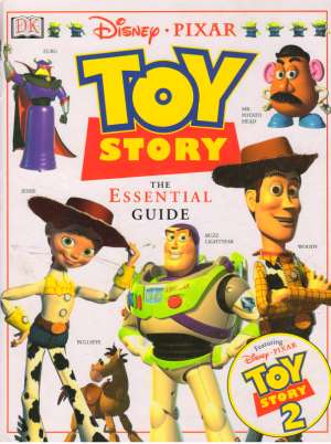 TOY STORY - THE ESSENTIAL GUIDE - Disney/Pixar