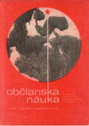 OBČIANSKA NÁUKA PRE 1. ROČNÍK stredných škôl - Kolektív autorov