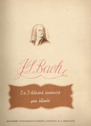 DVOJ - A TROJHLASNÉ INVENCIE PRE KLAVÍR - Bach Johann Sebastian