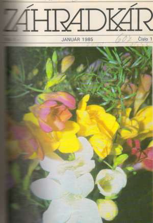ZÁHRADKÁR - ROČNÍK 1985 - Kolektív autorov