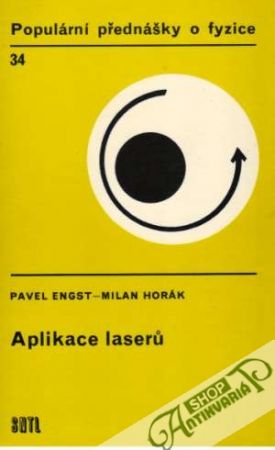 Aplikace laserú - Engst / Horák