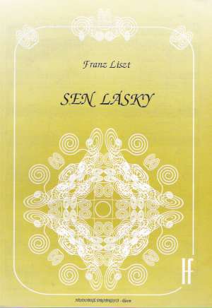SEN LÁSKY - Liszt F.