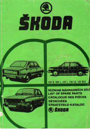 ŠKODA 105 S, 105 L, 120 L, 120 LS, 120 GLS - Kolektív autorov