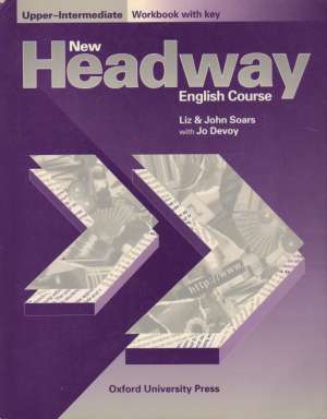 NEW HEADWAY ENGLISH COURSE UPPER-INTERMEDIATE WORKBOOK - Soars Liz and John
