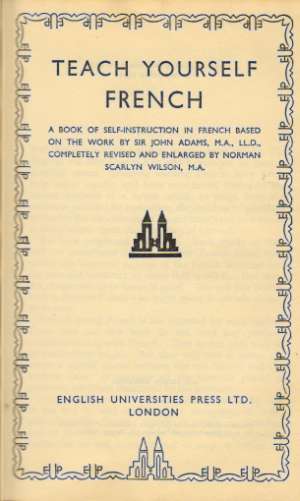 TEACH YOURSELF FRENCH - Wilson S.N.