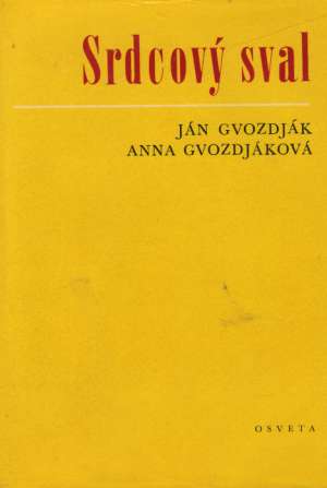 SRDCOVÝ SVAL - Gvozdják Ján, Gvozdjáková Anna