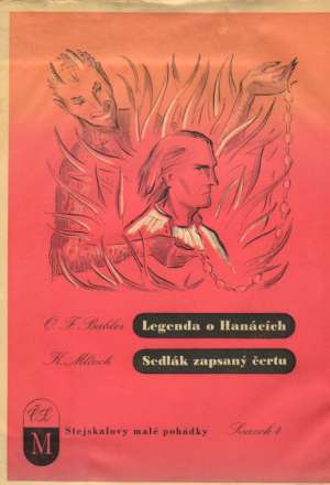 LEGENDA O HANÁCÍCH, SEDLÁK ZAPSANÝ ČERTU - Babler, Mlčoch