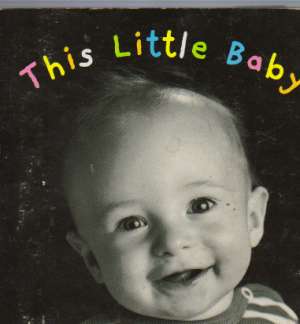 THIS LITTLE BABY - Kolektív autorov