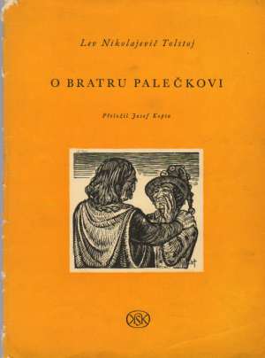 O BRATRU PALEČKOVI - Tolstoj Lev Nikolajevič