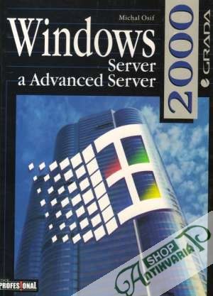 Windows 2000 Server a Advanced Server - Osif Michal