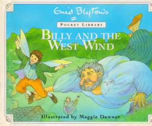 BILLY AND THE WEST WIND - Blyton E.
