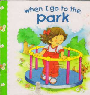 WHEN I GO TO THE PARK - Kolektív autorov