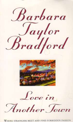 LOVE IN ANOTHER TOWN - Bradford B.T.