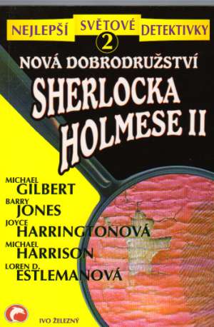 NOVÁ DOBRODRUŽSTVÍ SHERLOCKA HOLMESE II. - Kolektív autorov