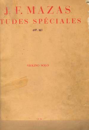 TUDES SPÉCIALES - Mazas J.F.