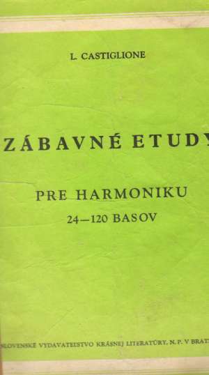 ZÁBAVNÉ ETUDY PRE HARMONIKU - Castiglione Ladislav