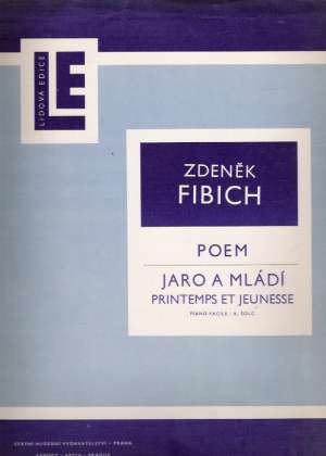 POEM, JARO A MLÁDÍ - Fibich Z.