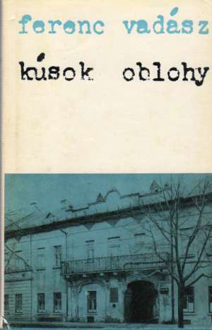 KÚSOK OBLOHY - Vadász Ferenc