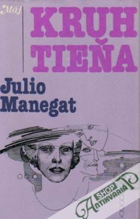 Kruh tieňa - Manegat Julio