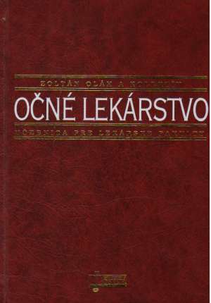 OČNÉ LEKÁRSTVO - Oláh Z. a kol.