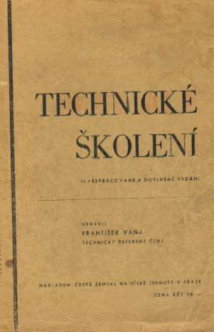 TECHNICKÉ ŠKOLENÍ - Váňa František