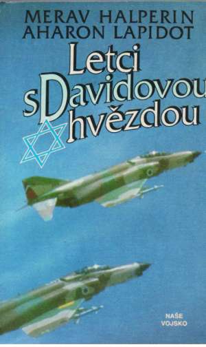 LETCI S DAVIDOVOU HVĚZDOU - Halperin/ Lapidot