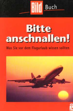BITTE ANSCHNALLEN! - Wallmuller V.