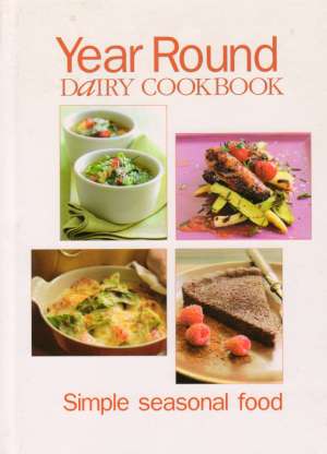 YEAR ROUND DAIRY COOKBOOK - Kolektív autorov