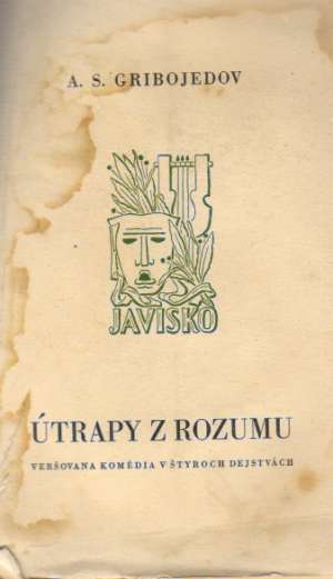 ÚTRAPY Z ROZUMU - Gribojedov A.S.