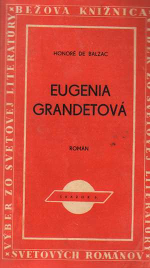 EUGENIA GRANDETOVÁ - Balzac Honoré de