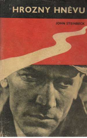 HROZNY HNĚVU - Steinbeck John