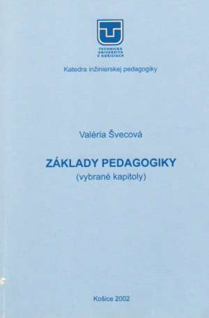 ZÁKLADY PEDAGOGIKY /VYBRANÉ KAPITOLY/ - Švecová V.