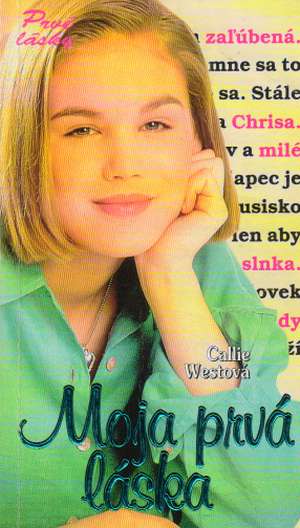 MOJA PRVÁ LÁSKA - Westová Callie
