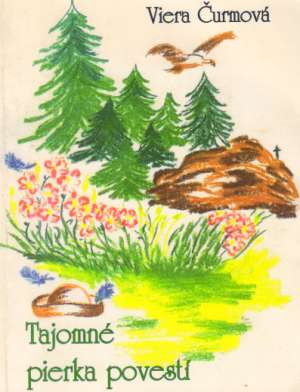 TAJOMNÉ PIERKA POVESTÍ - Čurmová Viera