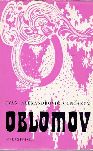 OBLOMOV - Gončarov Ivan Alexandrovič