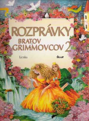 ROZPRÁVKY BRATOV GRIMMOVCOV 2.